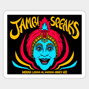 JAMBI SPEAKS Magnet